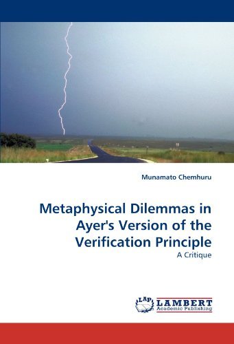 Cover for Munamato Chemhuru · Metaphysical Dilemmas in Ayer's Version of the Verification Principle: a Critique (Pocketbok) (2010)