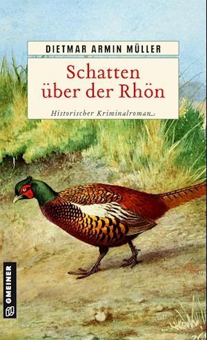 Cover for Dietmar Armin Müller · Schatten über der Rhön (Book) (2023)