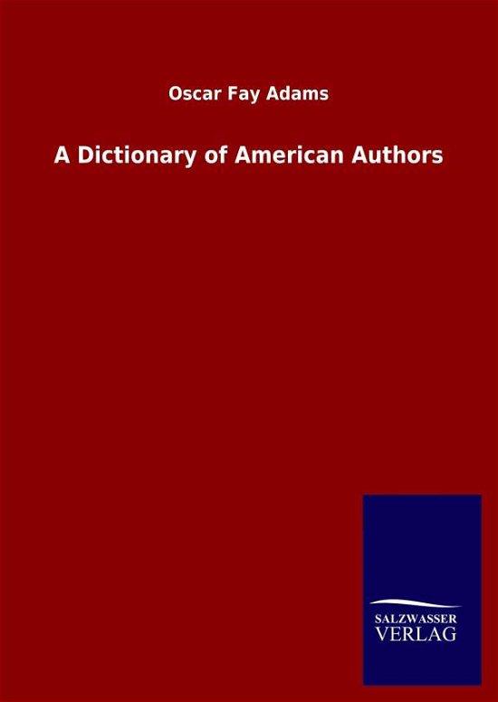 Cover for Adams · A Dictionary of American Authors (Bog) (2020)