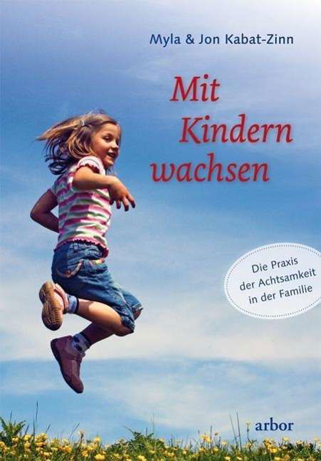 Cover for Kabat-Zinn · Mit Kindern wachsen (Bok)