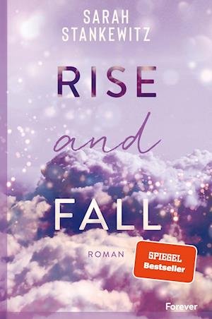 Cover for Sarah Stankewitz · Rise and Fall (Faith-Reihe 1) (Bog) (2022)