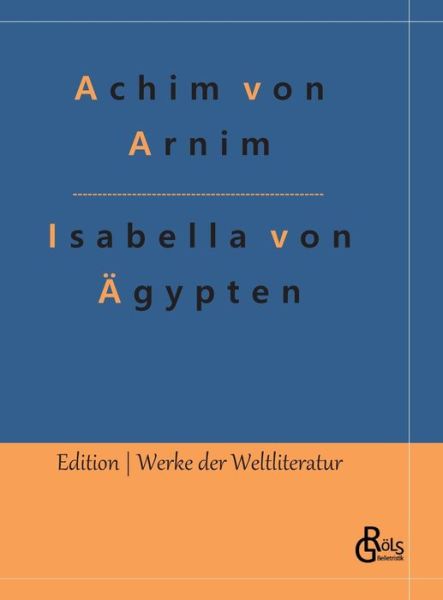 Cover for Achim von Arnim · Isabella von Ägypten (Hardcover Book) (2022)