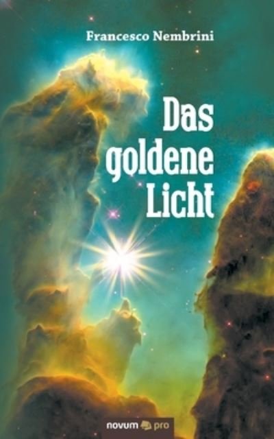 Cover for Nembrini · Das goldene Licht (Book) (2018)