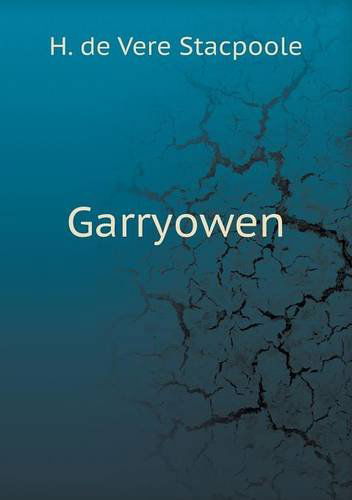 Cover for H. De Vere Stacpoole · Garryowen (Paperback Book) (2013)