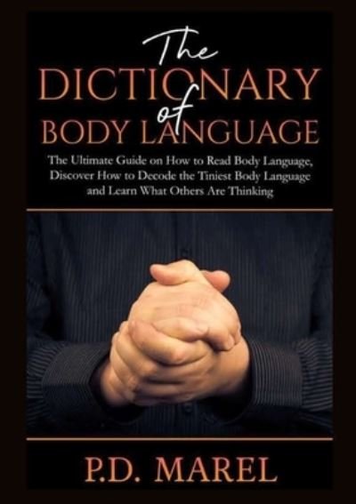 Cover for P D Marel · The Dictionary of Body Language (Paperback Book) (2020)