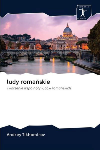 Cover for Tikhomirov · Ludy Romanskie (Bog) (2020)