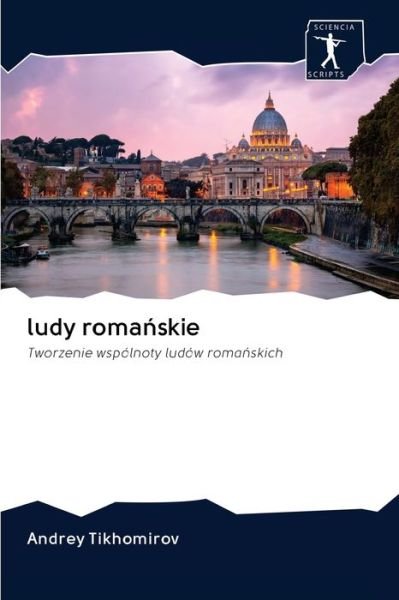 Cover for Tikhomirov · Ludy Romanskie (Book) (2020)