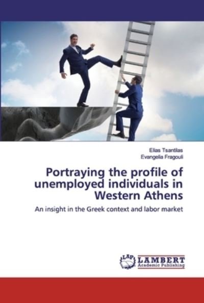 Portraying the profile of une - Tsantilas - Bøger -  - 9786202530415 - 25. april 2020