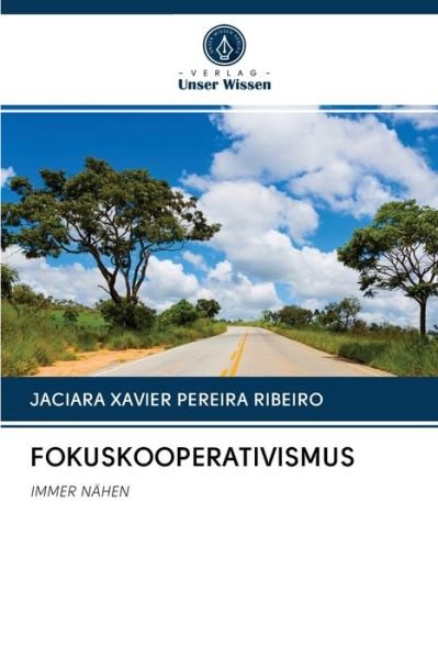 Fokuskooperativismus - Ribeiro - Livros -  - 9786202642415 - 23 de julho de 2020