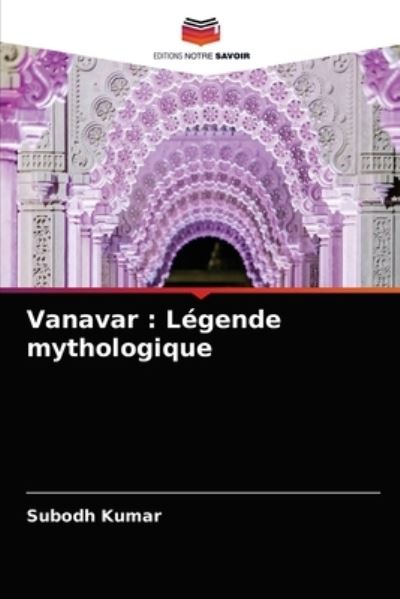 Cover for Kumar · Vanavar : Légende mythologique (N/A) (2021)