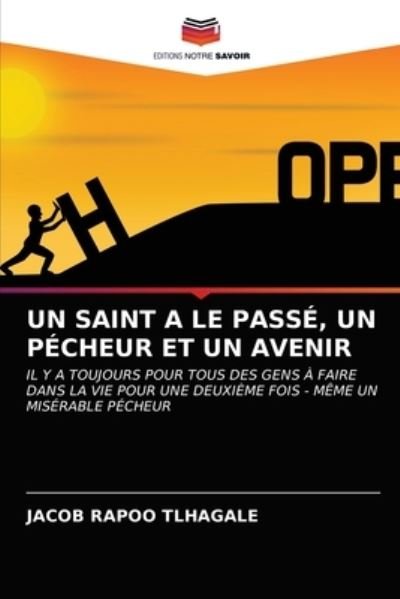 Cover for Tlhagale · Un Saint a Le Passé, Un Pécheu (N/A) (2021)