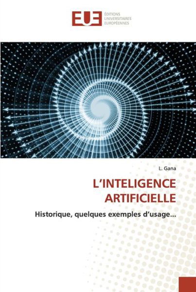 Cover for L Gana · L'Inteligence Artificielle (Pocketbok) (2022)