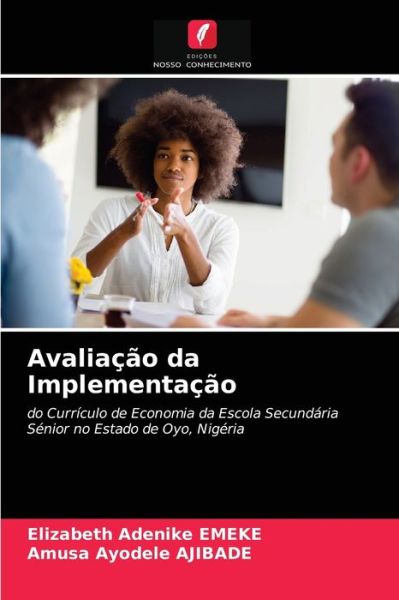 Cover for Elizabeth Adenike Emeke · Avaliacao da Implementacao (Paperback Book) (2021)