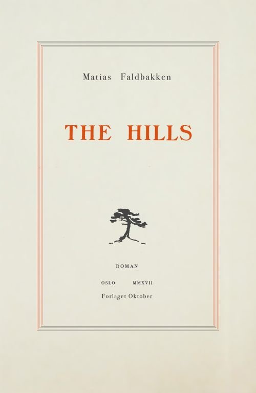 Cover for Matias Faldbakken · The Hills (Taschenbuch) (2018)