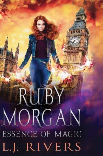 Cover for Lj Rivers · Essence of Magic - Ruby Morgan (Innbunden bok) (2019)