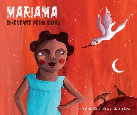 Cover for Jernimo Cornelles · Mariama - diferente pero igual (Mariama - Different But Just the Same) (Paperback Book) (2024)