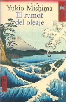 Cover for Yukio Mishima · El Rumor Del Oleaje (Taschenbuch) (2006)