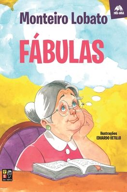 Fabulas - Monteiro Lobato - Books - Pé da Letra - 9788595201415 - July 12, 2021