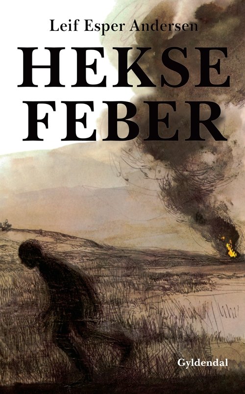 Cover for Leif Esper Andersen · Heksefeber (Bound Book) [2. Painos] [Indbundet] (2000)