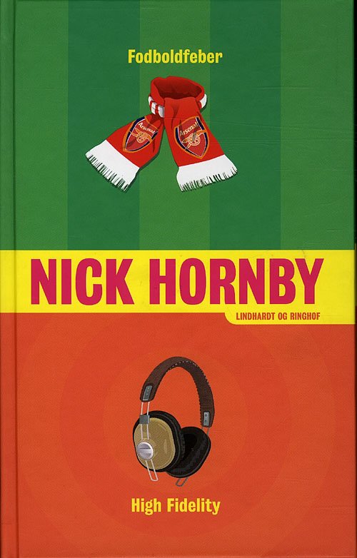 Cover for Nick Hornby · MTHB, Månedens tilbud: Hornby-omnibus (Fodboldfeber + High Fidelity) (Innbunden bok) [1. utgave] (2010)