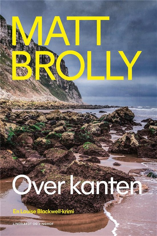 Cover for Matt Brolly · Louise Blackwell-serien: Over kanten (Inbunden Bok) [1:a utgåva] (2022)