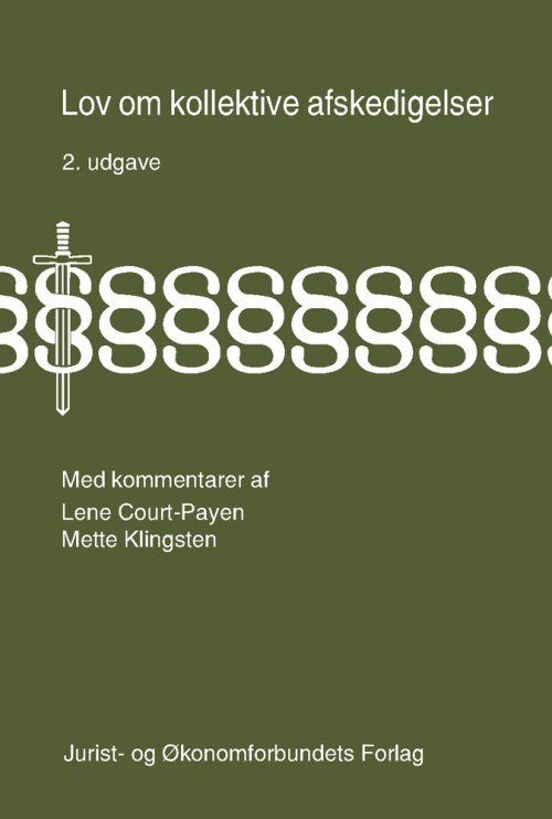Cover for Lene Court-Payen Mette Klingsten · Lov om kollektive afskedigelser (Innbunden bok) [2. utgave] [Indbundet] (2014)