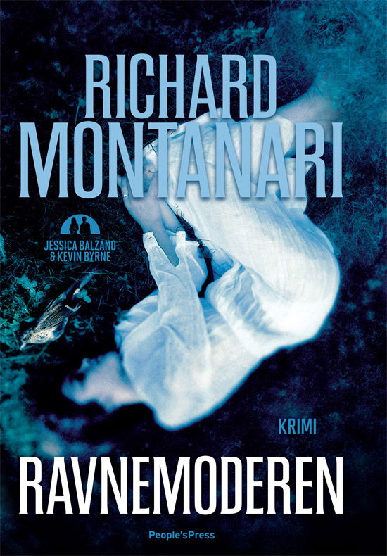 Cover for Richard Montanari · Ravnemoderen (Bound Book) [1st edition] [Indbundet] (2011)