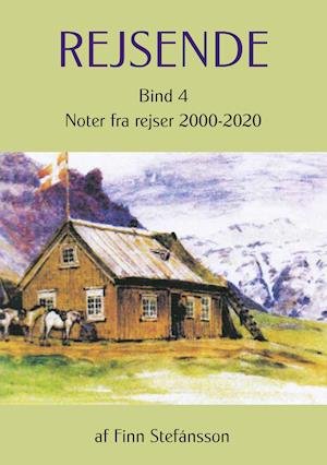 Cover for Finn Stefánsson · Rejsende. Bind 4 (Paperback Book) [1. Painos] (2020)