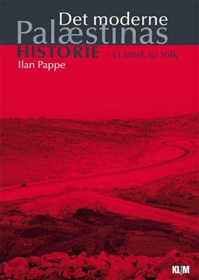 Cover for Ilan Pappe · Det moderne Palæstinas historie (Taschenbuch) [1. Ausgabe] (2009)