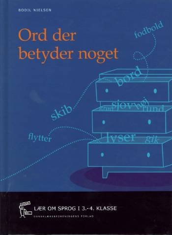 Cover for Bodil Nielsen · Dansk er -: Ord der betyder noget (Bound Book) [1.º edición] [Indbundet] (2006)
