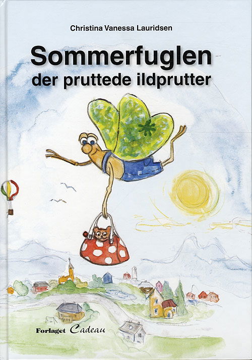 Cover for Christina Vanessa Lauridsen · Sommerfuglen, der pruttede ildprutter (Bound Book) [1. wydanie] [Indbundet] (2010)