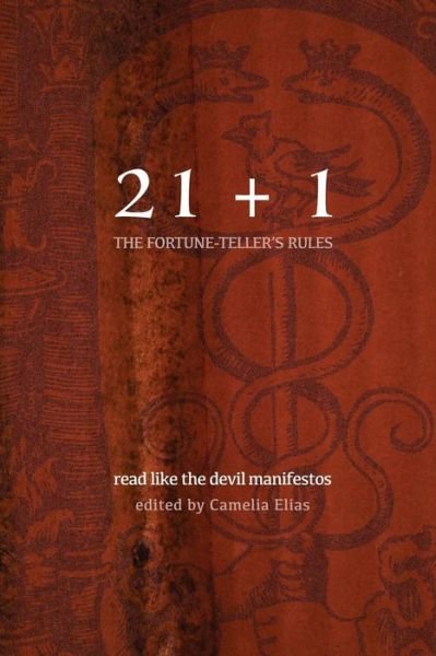 Cover for Camelia Elias · 21+1: The Fortune-Teller's Rules: Read Like the Devil Manifestos - Divination (Pocketbok) (2018)