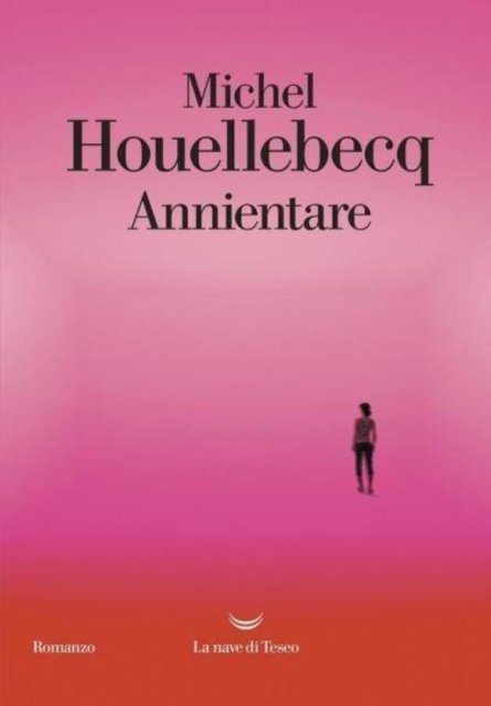 Cover for Michel Houellebecq · Annientare (Buch)