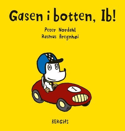Cover for Rasmus Bregnhøi · Hunden Ib: Gasen i botten, Ib! (Inbunden Bok) (2020)