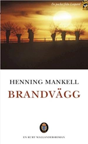 Cover for Henning Mankell · Kurt Wallander: Brandvägg (Taschenbuch) (2006)
