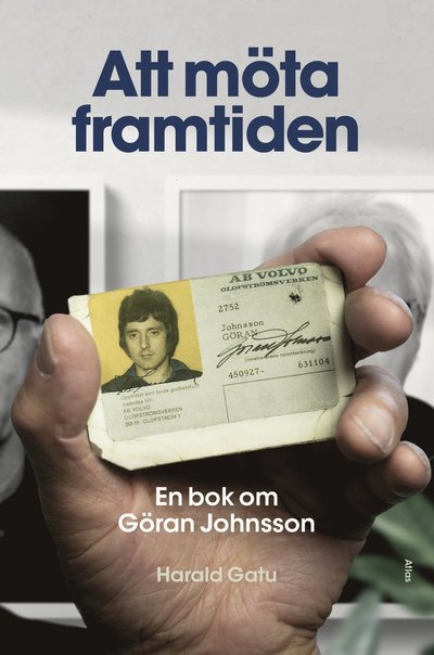 Cover for Harald Gatu · Att möta framtiden - en bok om Göran Johnsson (Bound Book) (2022)