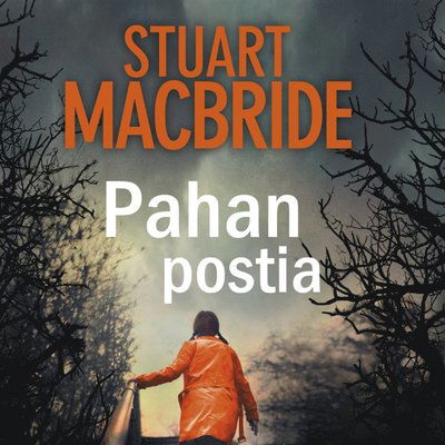 Pahan postia - Stuart MacBride - Audio Book - StorySide HarperCollins Nordic - 9789176331415 - July 15, 2016