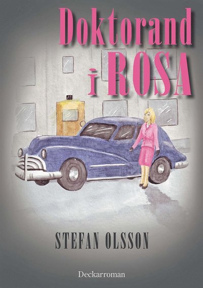 Cover for Stefan Olsson · Doktorand i rosa (ePUB) (2014)