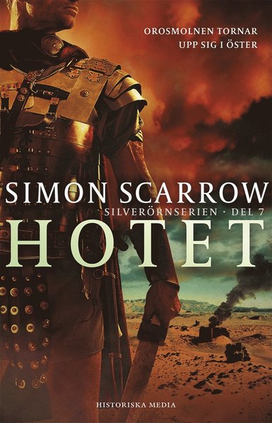 Cover for Simon Scarrow · Silverörnserien: Hotet (ePUB) (2012)