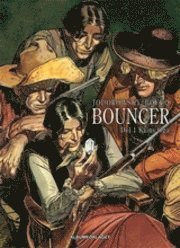 Cover for Alexandro Jodorowsky · Bouncer: Bouncer. D. 1, Kains öga (Book) (2008)