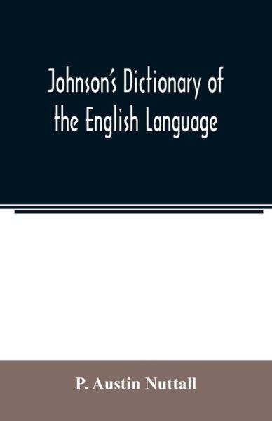 Cover for P Austin Nuttall · Johnson's Dictionary of the English Language (Paperback Book) (2020)