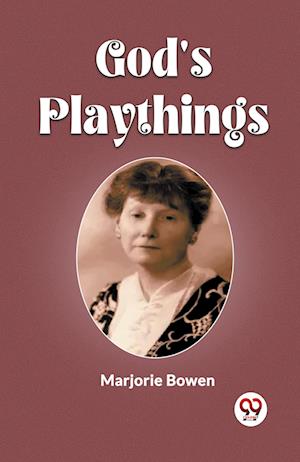Cover for Marjorie Bowen · God'S Playthings (Edition2023) (Paperback Book) (2023)