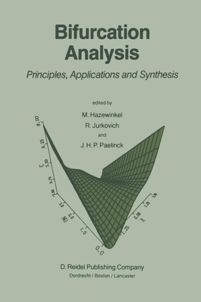 Michiel Hazewinkel · Bifurcation Analysis: Principles, Applications and Synthesis (Pocketbok) [Softcover reprint of the original 1st ed. 1985 edition] (2011)