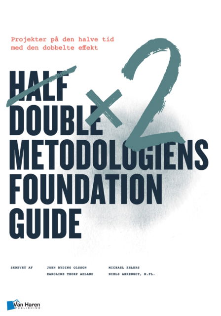 Cover for Van Haren Publishing · Half Double Metodologiens Foundation Guide - Dutch Edition (Paperback Book) (2022)