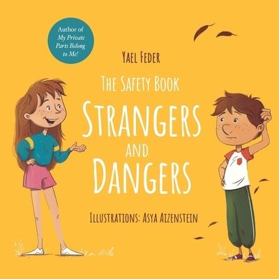 Cover for Yael Feder · The Safety Book - Strangers and Dangers - Big Concepts for Little Ones (Paperback Book) (2022)