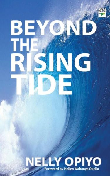 Cover for Nelly Opiyo · Beyond the Rising Tide (Paperback Book) (2015)