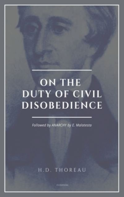 Cover for Henry David Thoreau · On the Duty of Civil Disobedience (Inbunden Bok) (2021)