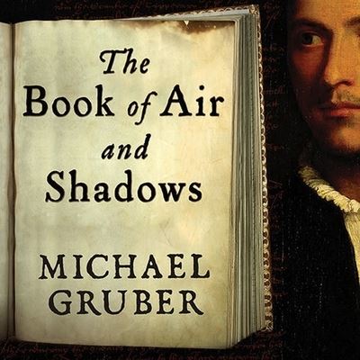 Cover for Michael Gruber · The Book of Air and Shadows Lib/E (CD) (2007)