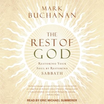 The Rest of God - Mark Buchanan - Musik - TANTOR AUDIO - 9798200410415 - 10. Juli 2018