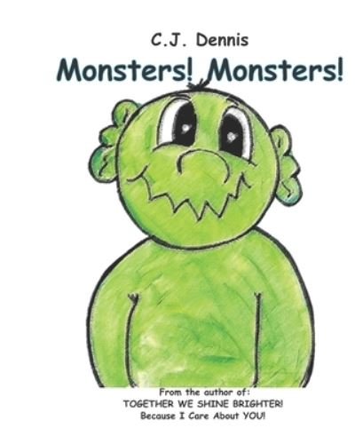 Cover for Cj Dennis · Monsters! Monsters!: Cindy Lu Books - Made To SHINE Story Time - Emotions - anger management (Paperback Bog) (2021)
